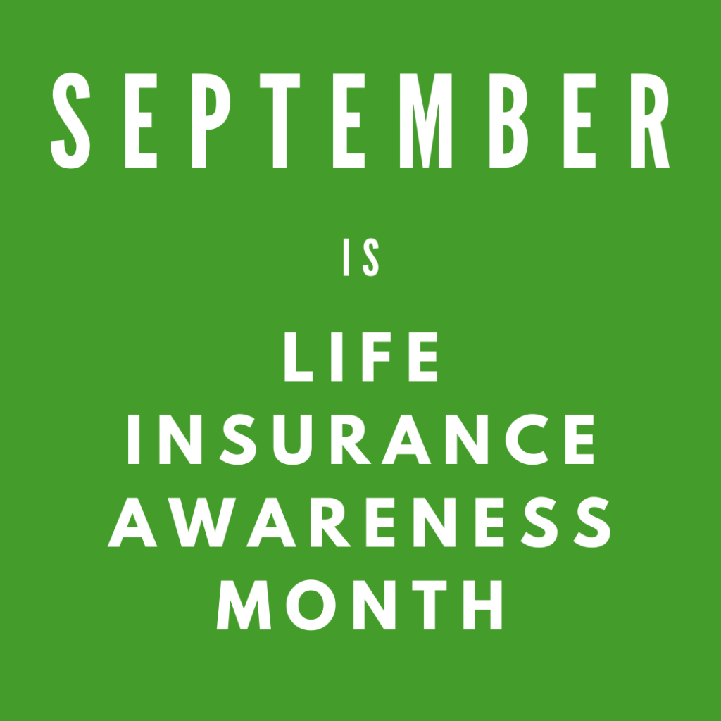 September is Life Insurance Awareness Month